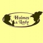 Холмс и Леди / "Holmes & Lady"