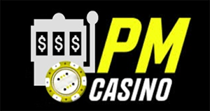 PM casino